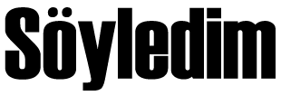 Söyledim